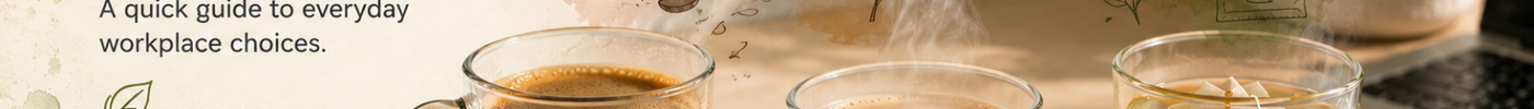 Coffee vs Tea vs Dip Soup vs Greens-Water: The Best Workday Drink?
